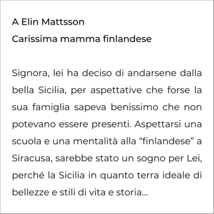 A Elin Mattsson: “Carissima mamma finlandese…”